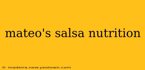 mateo's salsa nutrition