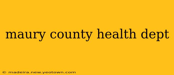 maury county health dept