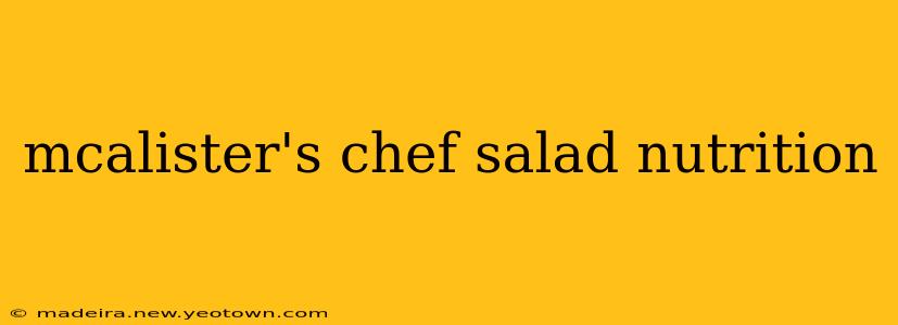 mcalister's chef salad nutrition