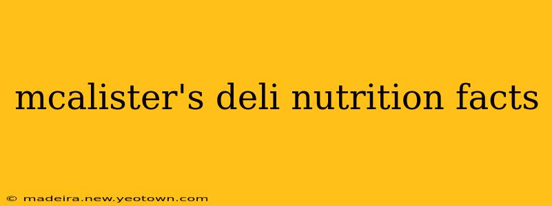 mcalister's deli nutrition facts