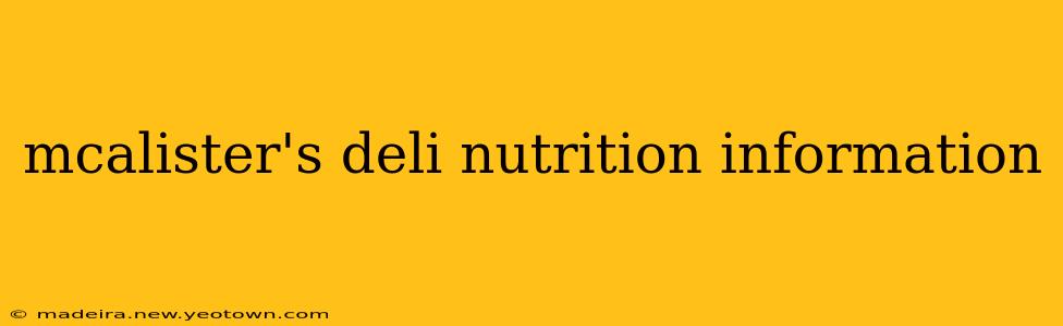 mcalister's deli nutrition information