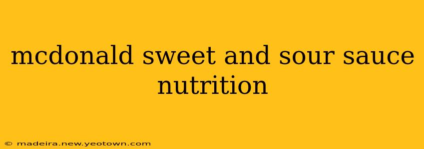 mcdonald sweet and sour sauce nutrition