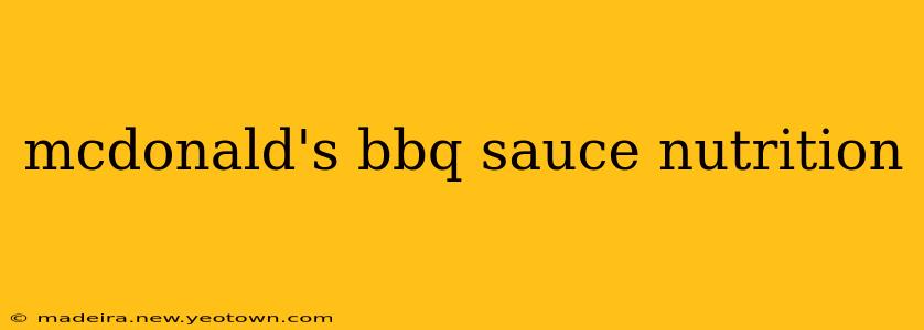 mcdonald's bbq sauce nutrition