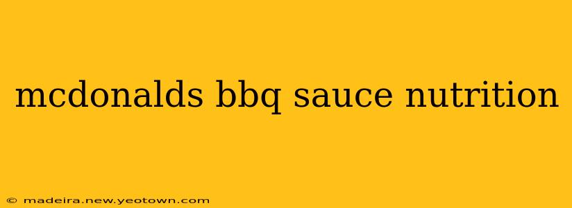 mcdonalds bbq sauce nutrition