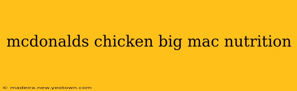 mcdonalds chicken big mac nutrition