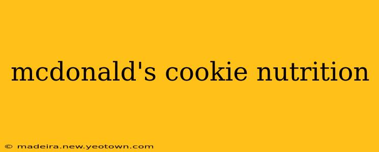 mcdonald's cookie nutrition