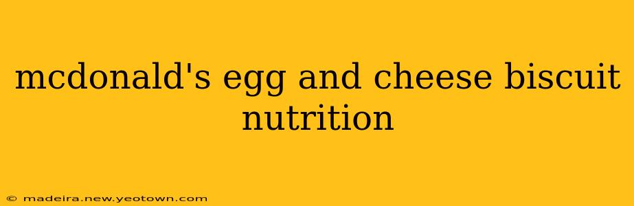 mcdonald's egg and cheese biscuit nutrition