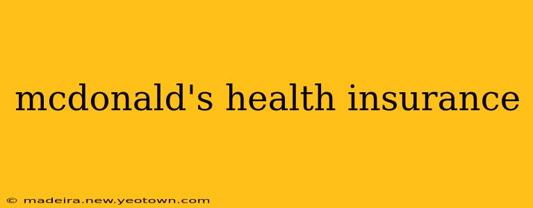 mcdonald's health insurance