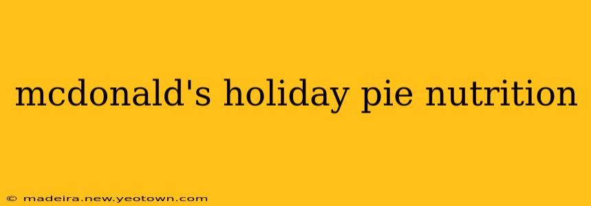 mcdonald's holiday pie nutrition