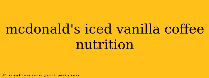mcdonald's iced vanilla coffee nutrition