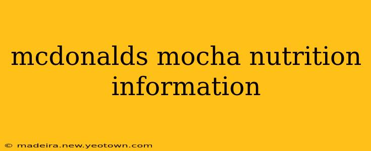 mcdonalds mocha nutrition information