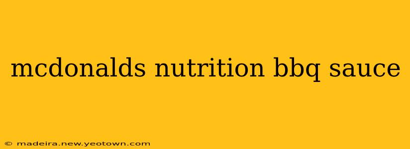 mcdonalds nutrition bbq sauce