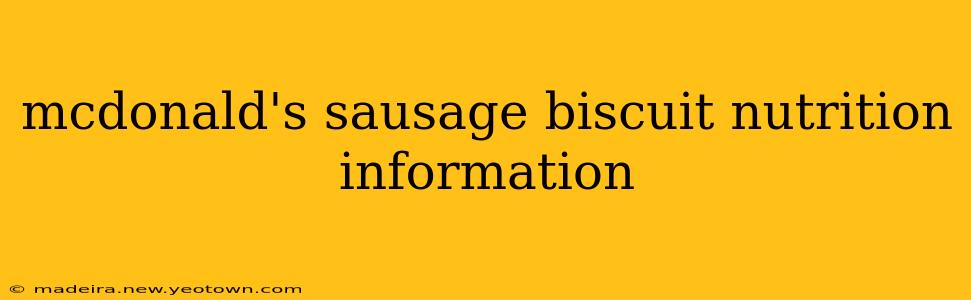 mcdonald's sausage biscuit nutrition information