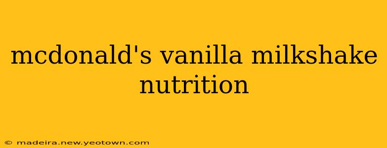 mcdonald's vanilla milkshake nutrition