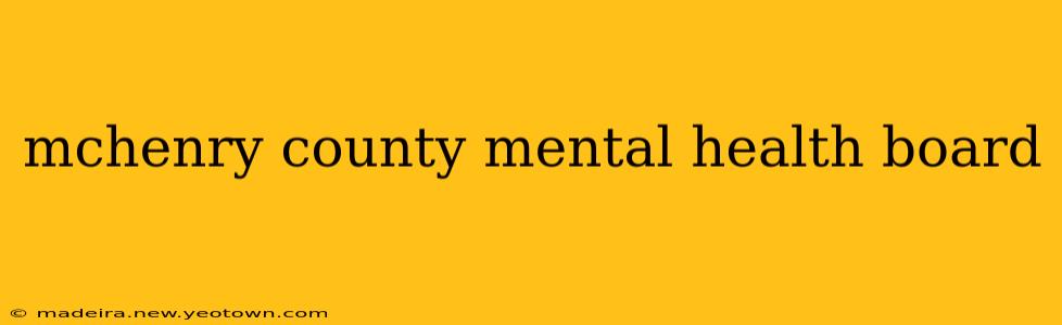mchenry county mental health board