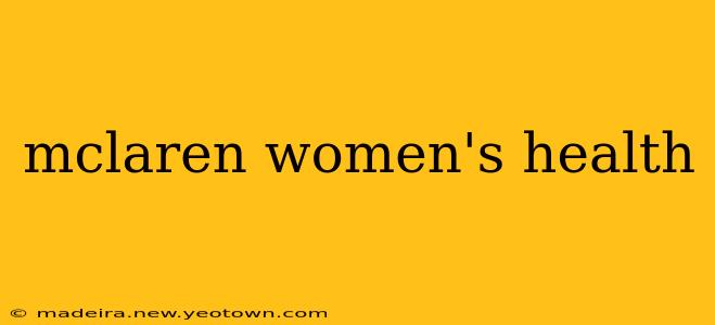 mclaren women's health