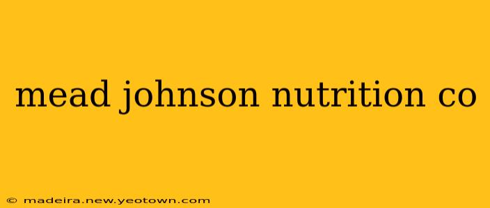 mead johnson nutrition co