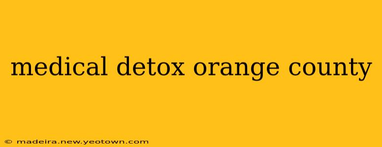 medical detox orange county
