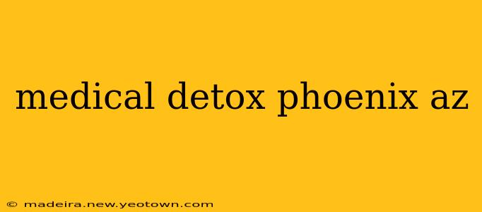 medical detox phoenix az