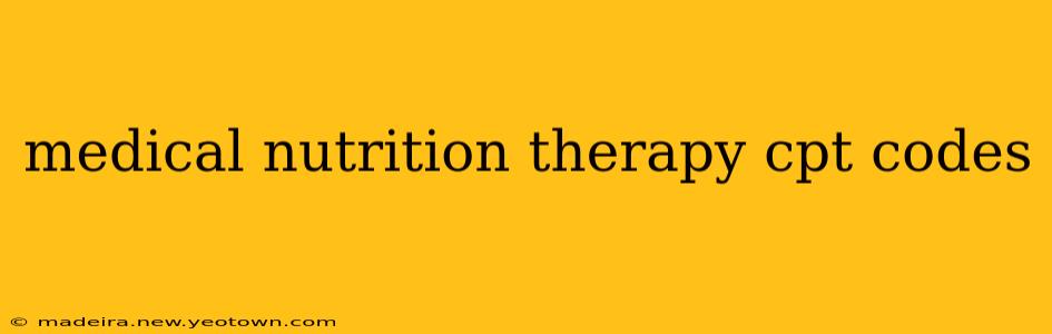 medical nutrition therapy cpt codes