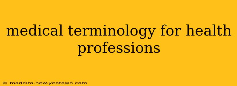 medical terminology for health professions