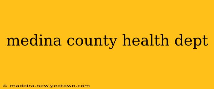 medina county health dept