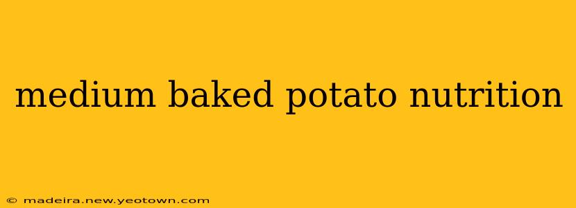 medium baked potato nutrition