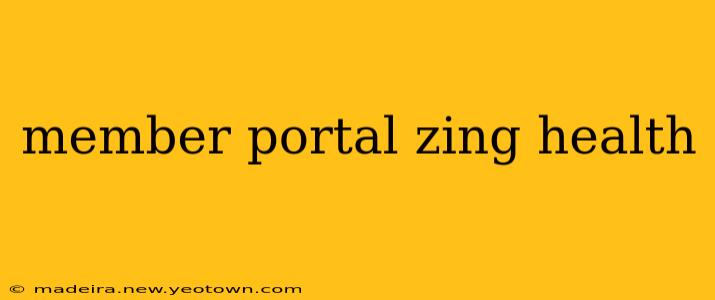 member portal zing health