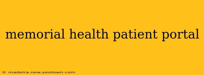 memorial health patient portal