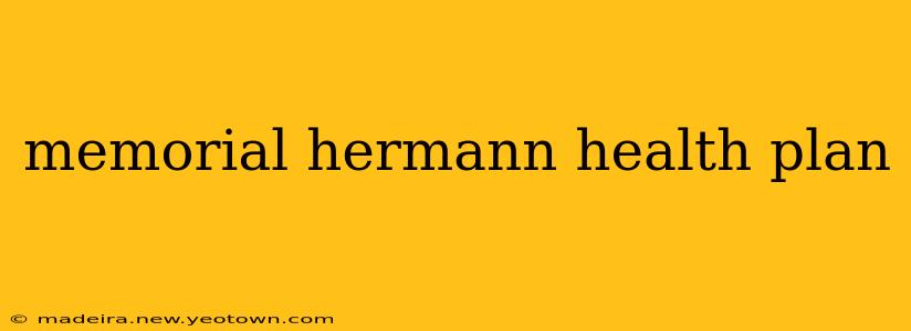 memorial hermann health plan