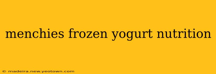 menchies frozen yogurt nutrition