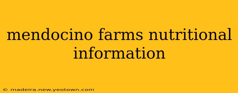 mendocino farms nutritional information