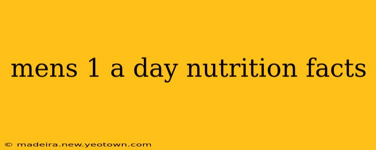 mens 1 a day nutrition facts