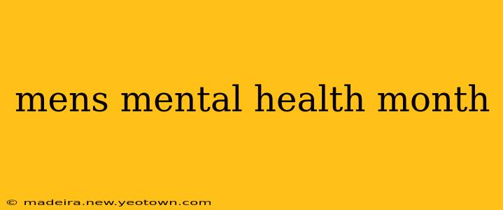 mens mental health month