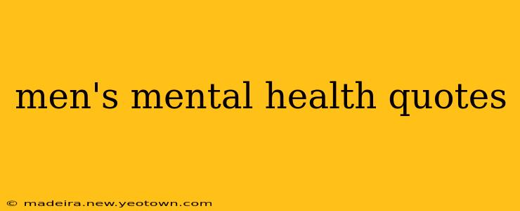 men's mental health quotes