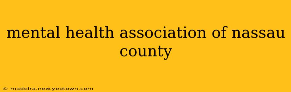 mental health association of nassau county