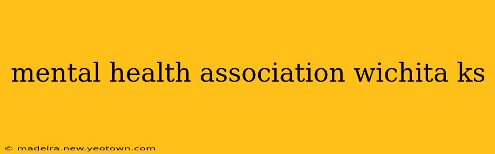 mental health association wichita ks