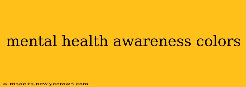 mental health awareness colors