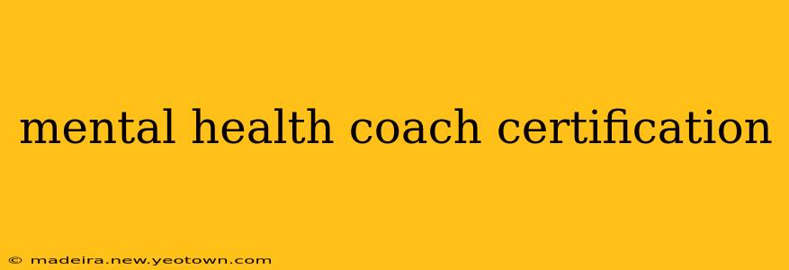 mental health coach certification