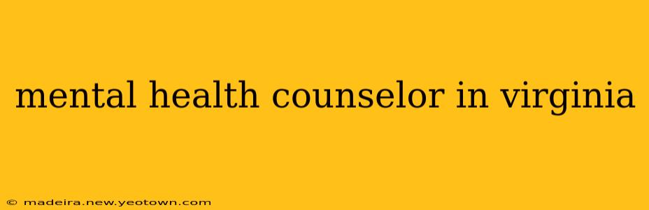 mental health counselor in virginia