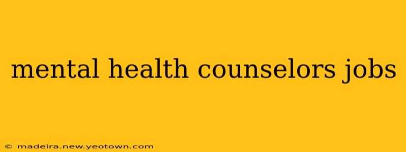 mental health counselors jobs