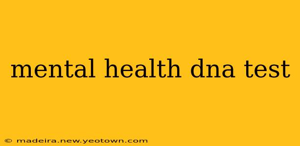 mental health dna test