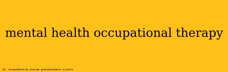 mental health occupational therapy