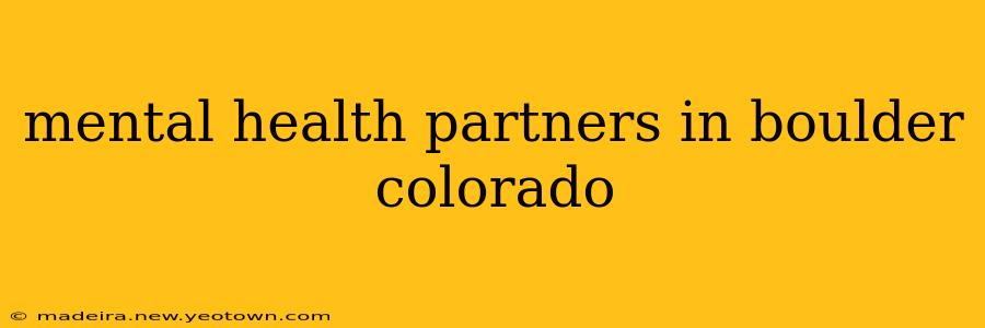 mental health partners in boulder colorado