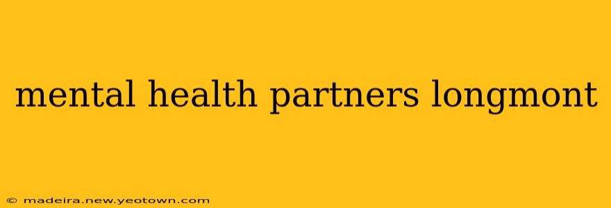mental health partners longmont