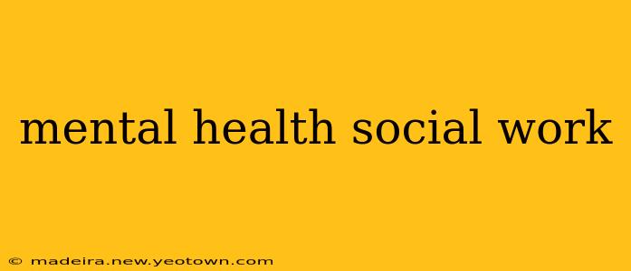 mental health social work
