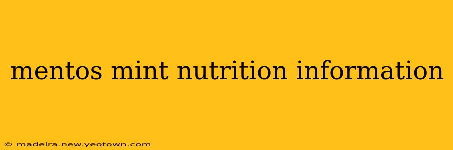 mentos mint nutrition information