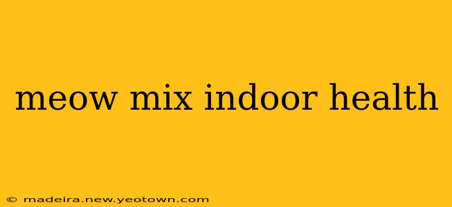 meow mix indoor health