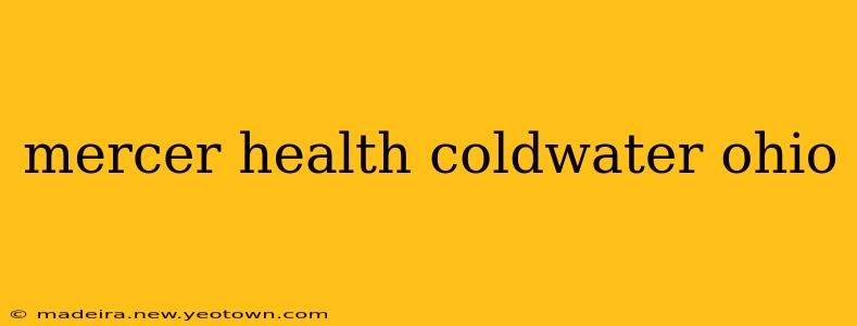 mercer health coldwater ohio