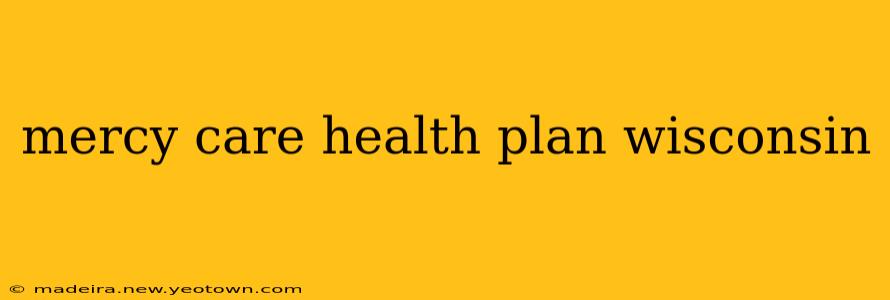 mercy care health plan wisconsin
